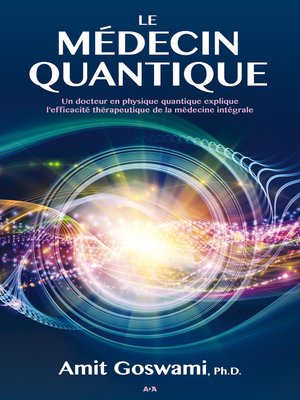 cover image of Le médecin quantique